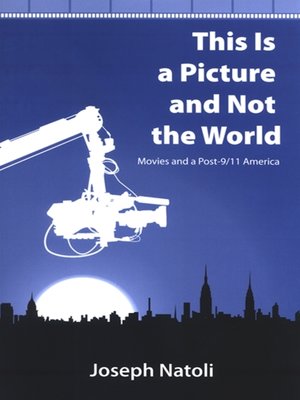 cover image of This Is a Picture and Not the World